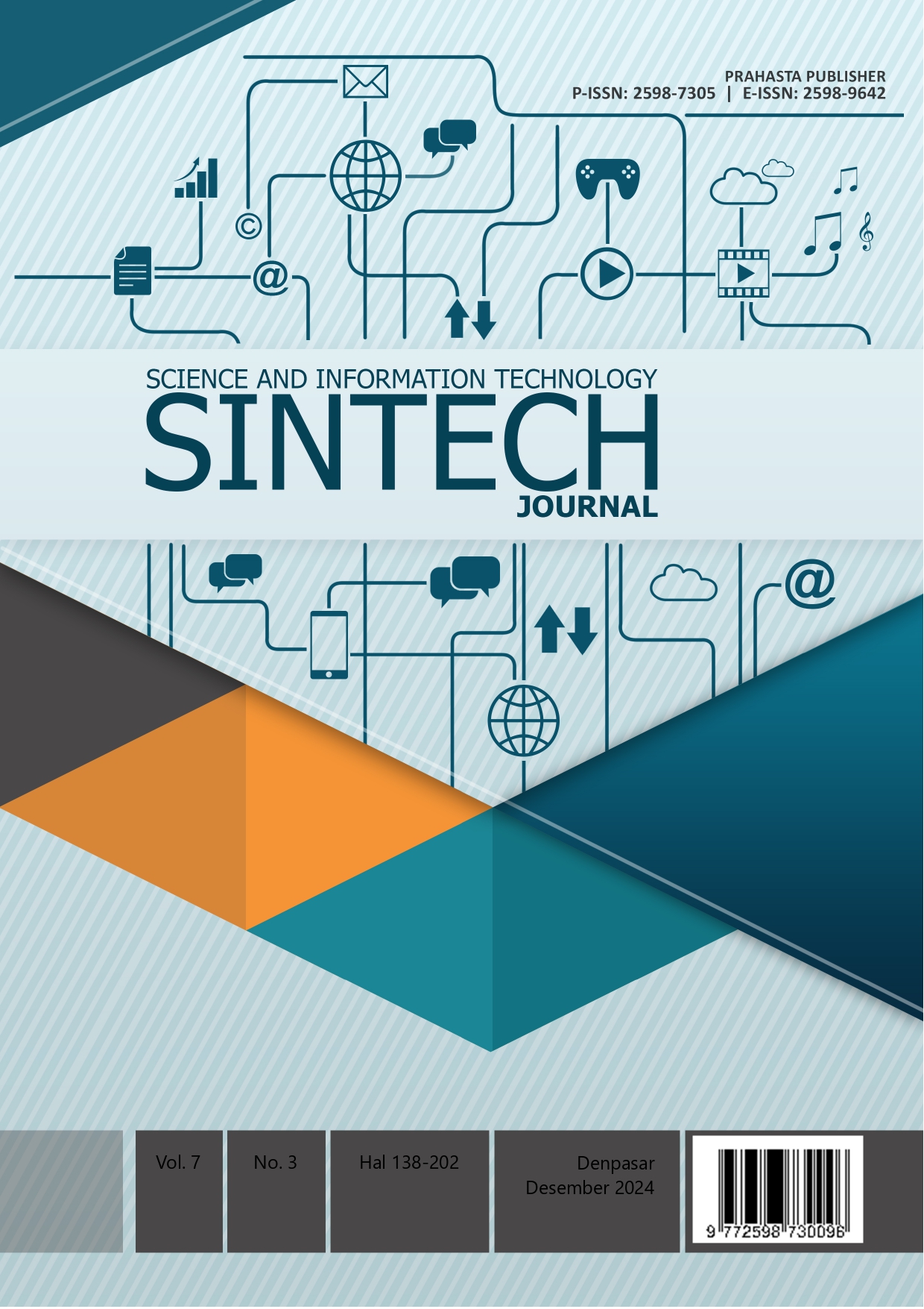 					View Vol. 7 No. 3 (2024): SINTECH Journal Edition Desember 2024
				